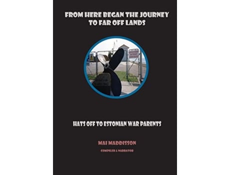 Livro From Here Began The Journey To Far Off Lands de Mai Maddison (Inglês)