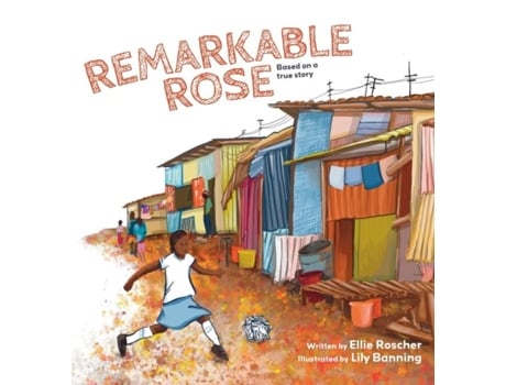 Livro Remarkable Rose De Ellie Roscher (inglês)