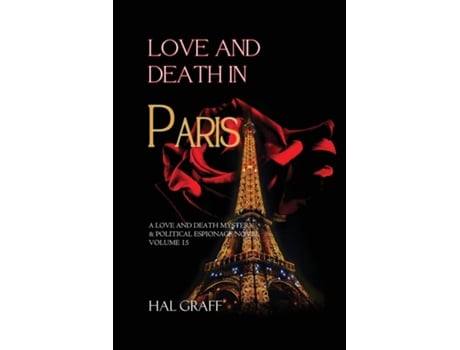 Livro Love and Death in Paris de Hal Graff (Inglês)