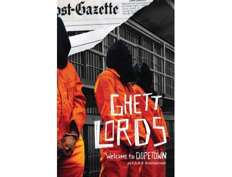 Livro Ghett Lords Welcome To Dopetown De Fame Entertainment (inglês)