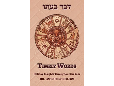 Livro Timely Words de Moshe Sokolow (Inglês - Capa Dura)