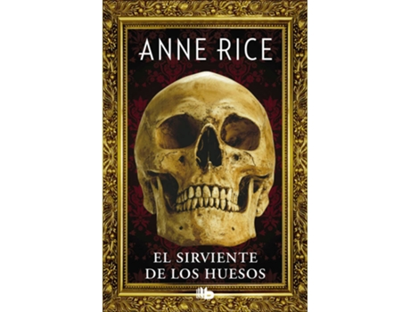 Livro El Sirviente De Los Huesos de Anne Rice (Espanhol)