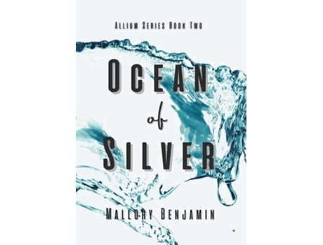 Livro Ocean of Silver de Mallory Benjamin (Inglês)