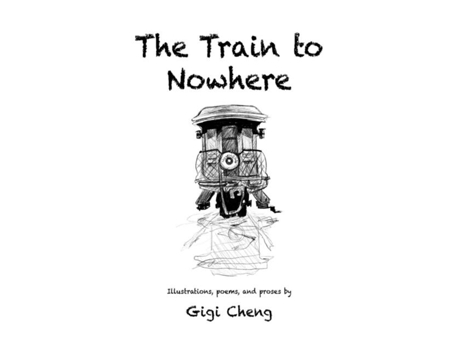 Livro The Train To Nowhere De Chi Yin Cheng (inglês)