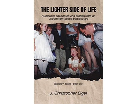 Livro The Lighter Side of Life de J Christopher Eigel (Inglês)