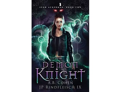Livro Demon Knight A Paranormal Academy Urban Fantasy Leah Ackerman Book 2 de Jp Rindfleisch Ix e Ab Cohen (Inglês)