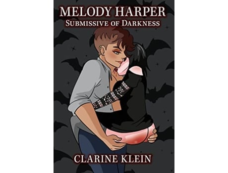 Livro Melody Harper Submissive of Darkness A Werewolf and Vampire Spanking Romance Novel de Clarine Klein (Inglês)