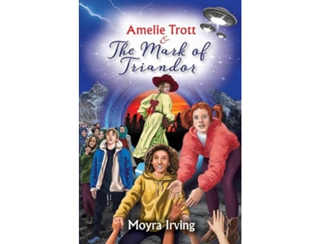 Livro Amelie Trott amp The Mark of Triandor de Moyra Irving (Inglês)