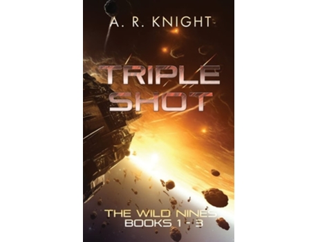Livro Triple Shot The Wild Nines Books 1-3 de A R Knight (Inglês)