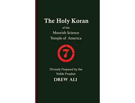 Livro The Holy Koran of the Moorish Science Temple of America de Timothy Noble Drew Ali (Inglês)
