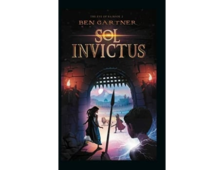 Livro Sol Invictus The Eye of Ra de Ben Gartner (Inglês)