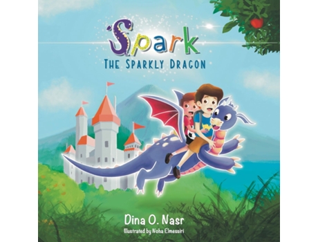 Livro Spark the Sparkly Dragon de Dina O Nasr (Inglês)