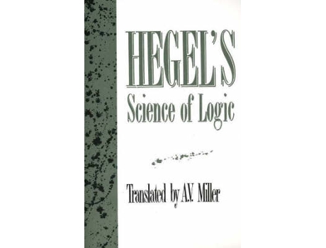 Livro hegel's science of logic de georg wilhelm friedrich hegel (inglês)