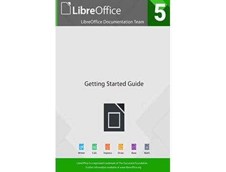 Livro Getting Started with LibreOffice 50 de LibreOffice Documentation Team (Inglês)