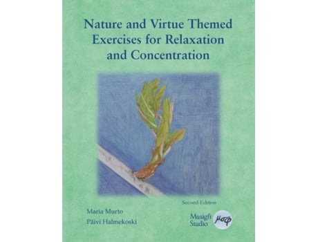 Livro Nature And Virtue Themed Exercises For Relaxation And Concentration Guided Imagery, Visualizations And Drawing Tasks De Maria Murto (inglês)