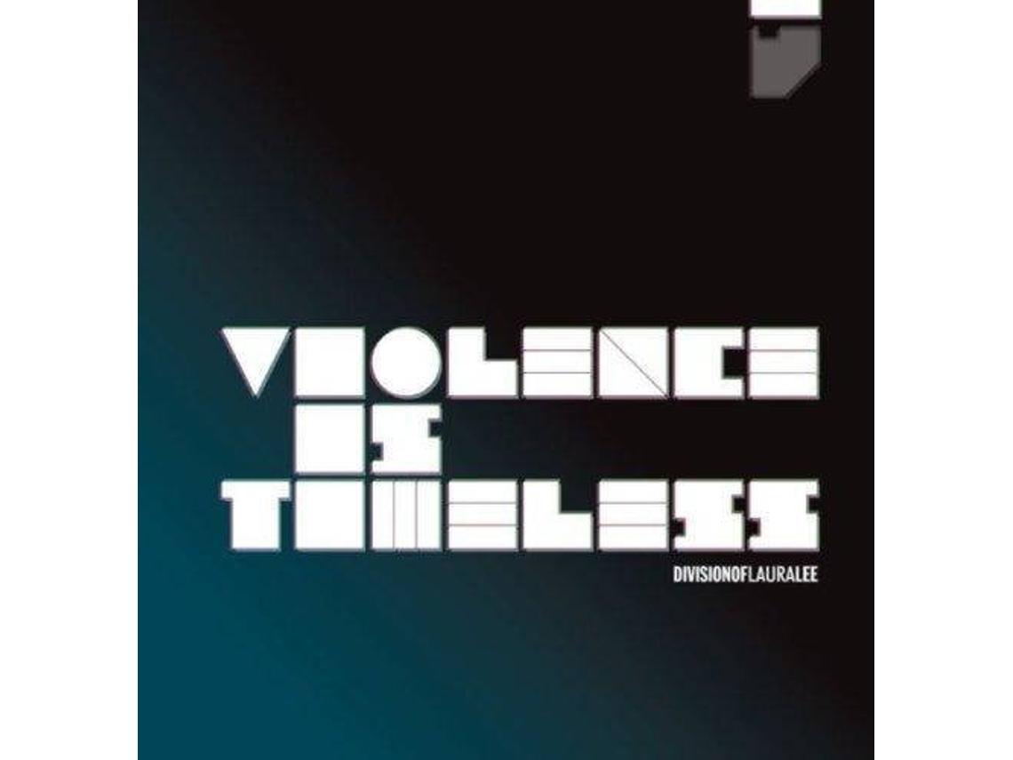 CD Division of Laura Lee - Violence is timeless