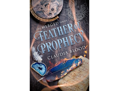 Livro Feather of Prophecy A supernatural post apocalyptic urban fantasy with a touch of romance de Claudia Blood (Inglês)