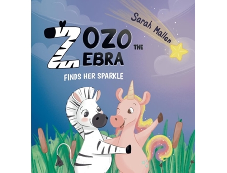 Livro Zozo the Zebra Finds her Sparkle de Sarah Mallen (Inglês - Capa Dura)
