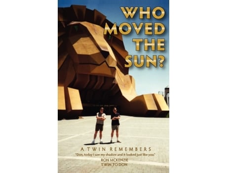 Livro Who Moved the Sun? a Twin Remembers Ronald A. McKenzie (Inglês)