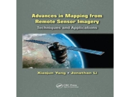 Livro Advances in Mapping from Remote Sensor Imagery Techniques and Applications de Taylor Francis Ltd (Inglês)