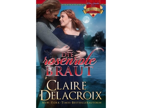 Livro Die Rosenrote Braut De Claire Delacroix (inglês)