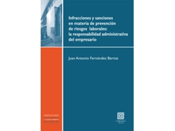 Livro Infracciones Y Sanciones En Materia De Prevencion De Riesgos Laborales de Juan Antonio Fernández Bernat (Espanhol)