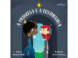 Livro Princesa E A Costureira, A de Leslao e Janaina (Português)
