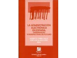 Livro La Administracion Electronica En Espana de Eduard Aibar Puentes (Espanhol)