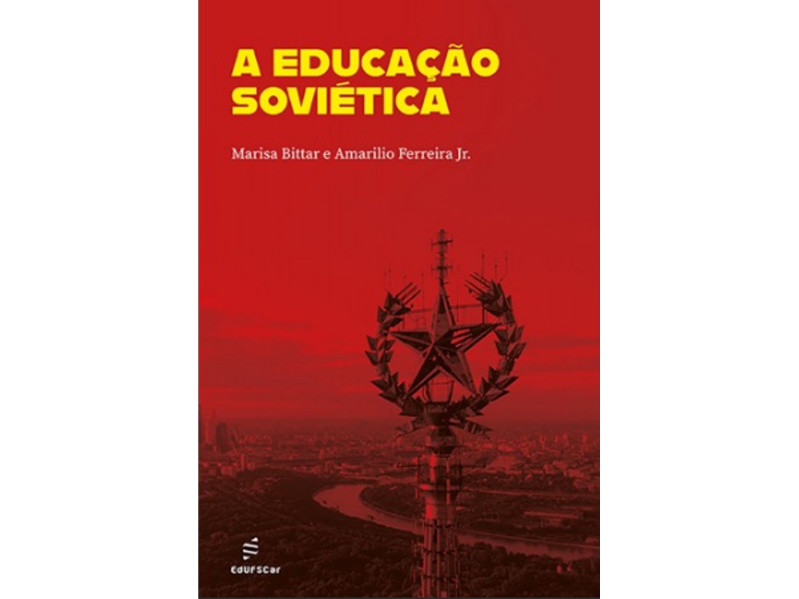 Livro A Educação Soviética De Marisa Bittar (português)