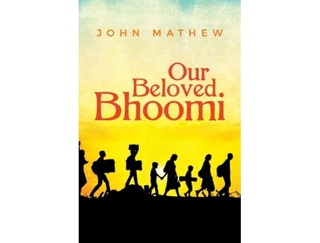 Livro Our Beloved Bhoomi De John Mathew (inglês)