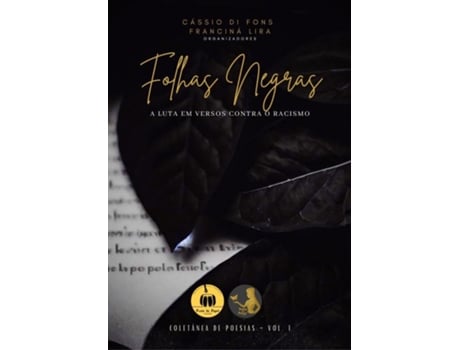 Livro Folhas Negras - A Luta Em Versos Contra O Racismo. Coletânea de Cássio Di Fons (Português)