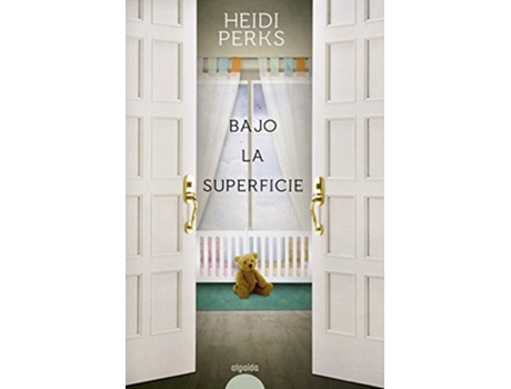Livro Bajo La Superficie Da Editorial Boveda Editorial De Heidi Perks (espanhol)