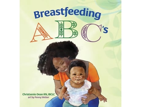 Livro Breastfeeding ABCs de Christsenio Dean (Inglês)