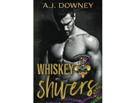 Livro Whiskey Shivers The Voodoo Bastards MC de Aj Downey (Inglês)