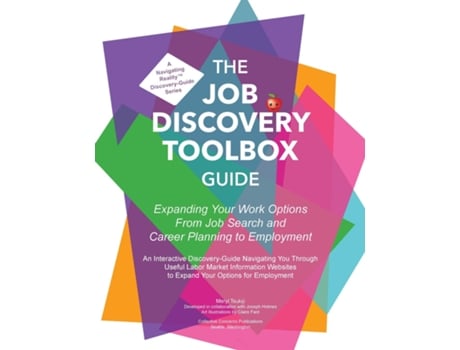 Livro The Job Discovery Toolbox Guide Expanding Your Work Options from Job Search and Career Planning to Employment de Meryl Tsukiji (Inglês)