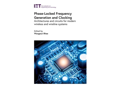 Livro phase-locked frequency generation and clocking de edited by woogeun rhee (inglês)