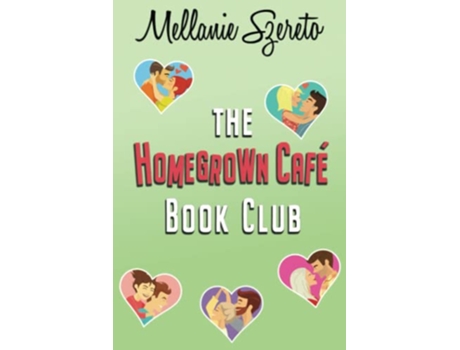Livro The Homegrown CafÃ Book Club de Mellanie Szereto (Inglês)