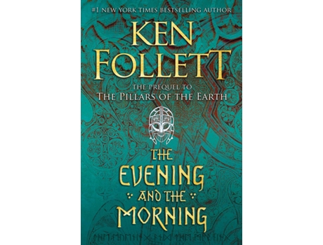 Livro The Evening And The Morning . The Precuel To The Pilars Of The Earth de Ken Follett (Inglês)