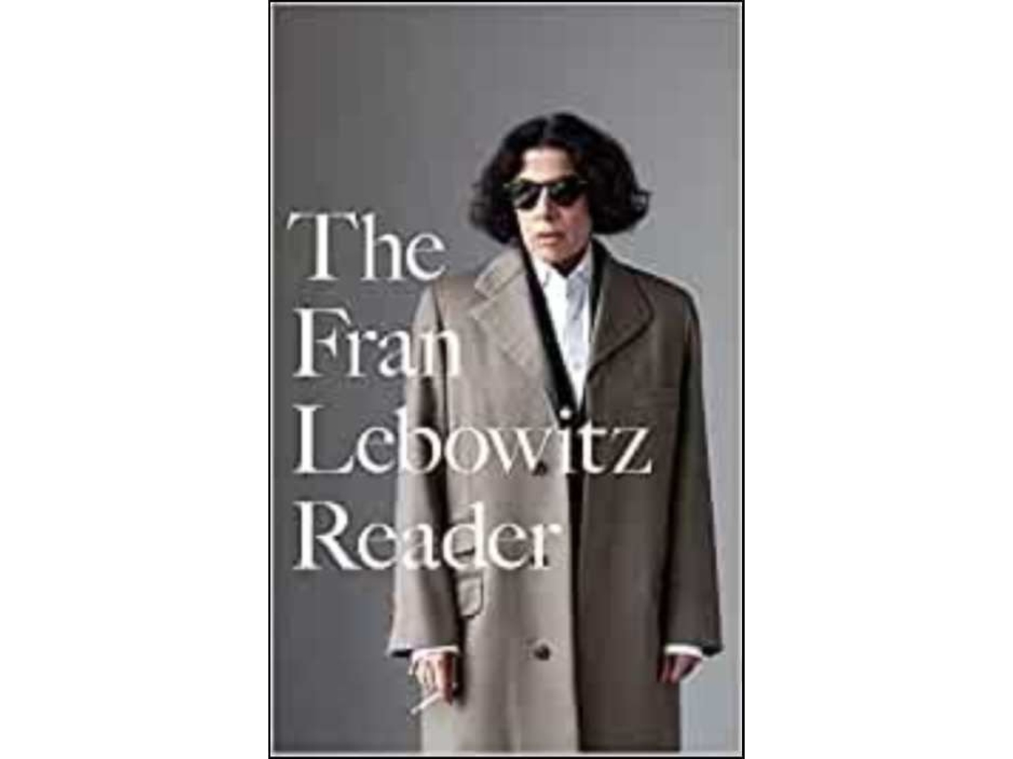 Livro The Fran Lebowitz Reader de Fran Lebowitz