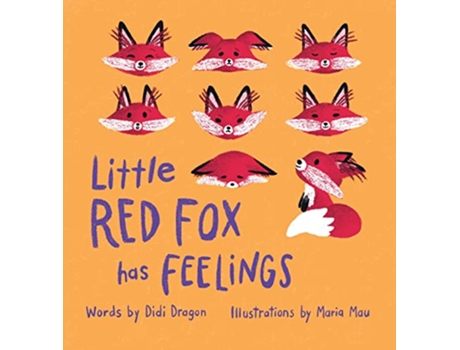 Livro Little Red Fox Has Feelings A Book about Exploring Emotions de Didi Dragon (Inglês - Capa Dura)