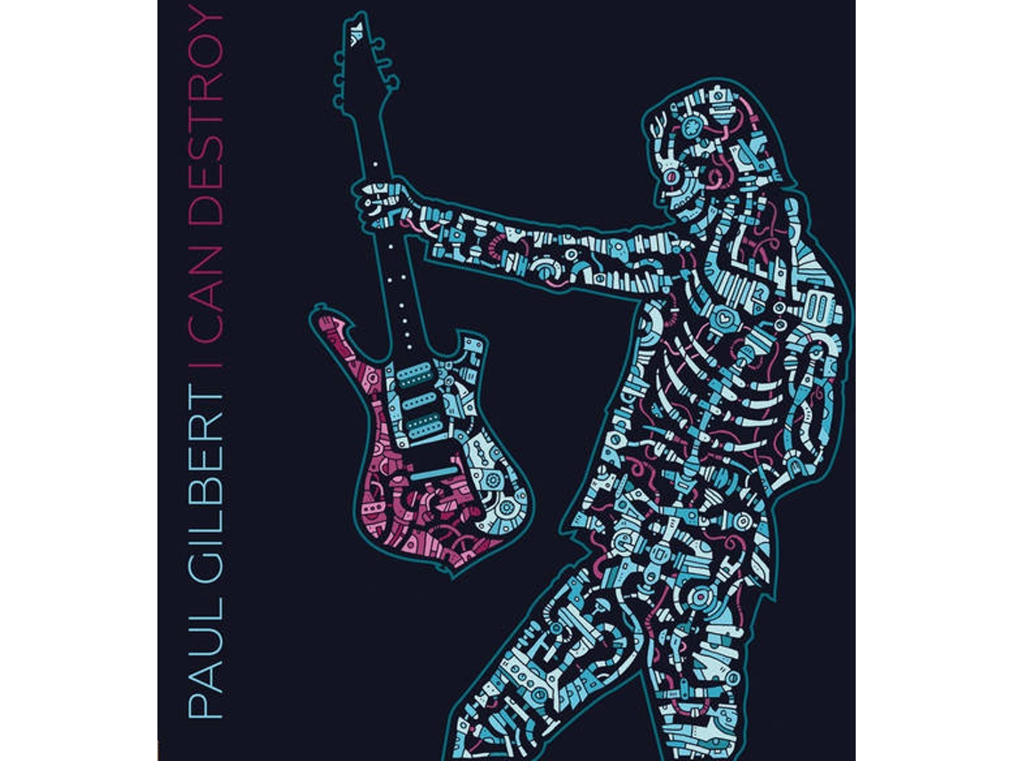 CD Paul Gilbert - I Can Destroy (1CDs)