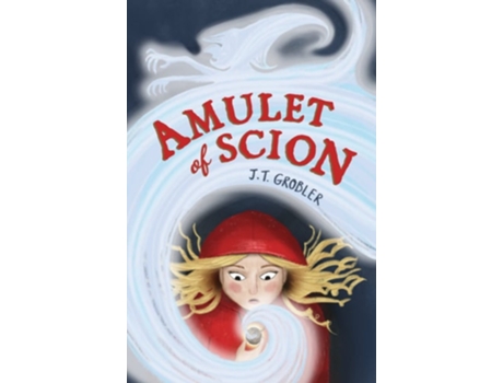 Livro Amulet Of Scion De Jt Grobler (inglês - Capa Dura)