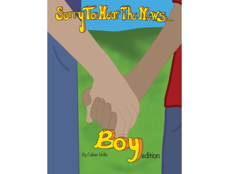 Livro Sorry To Hear The News Boy Edition de Colleen Hollis (Inglês)