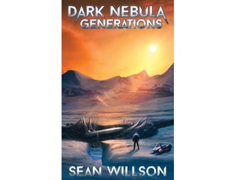 Livro Dark Nebula Generations De Sean Willson (inglês)