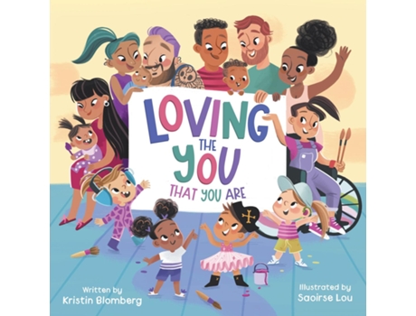 Livro Loving The You That You Are De Kristin Blomberg (inglês)