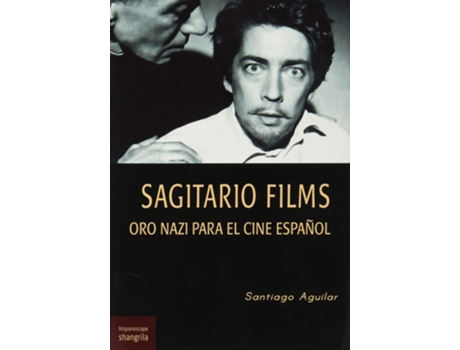 Livro Sagitario Films de Aguilar, Santiago (Espanhol)