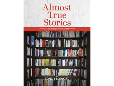 Livro Almost True Stories de Tommy Bodford (Inglês)