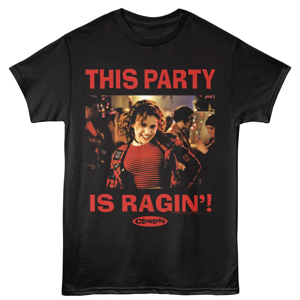 Unisex Adult T-shirt Rockinstone Clueless Party Is Ragin Black Sizexxxl