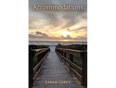 Livro Accommodations De Sarah Carey (inglês)