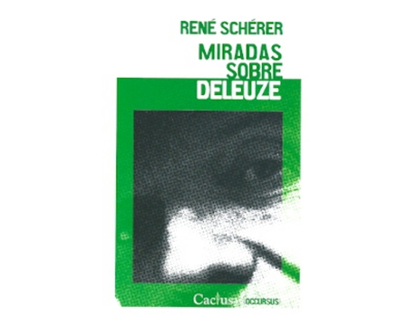 Livro Miradas Sobre Deleuze de Rene Scherer (Espanhol)